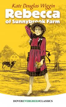Rebecca of Sunnybrook Farm (Evergreen Classics)