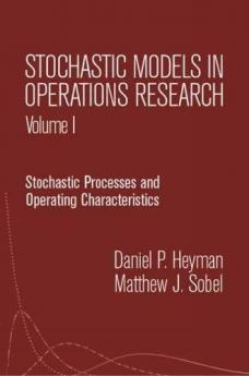 STOCHASTIC MADEIS IN OPERATIONS RESEARCH VOL. 1