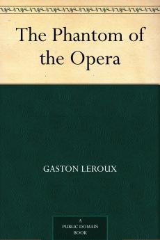 Leroux-The Phantom of the Opera