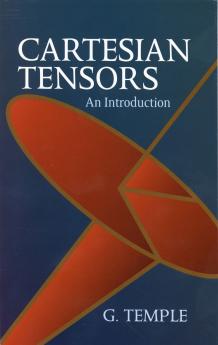 Cartesian Tensors: An Introduction
