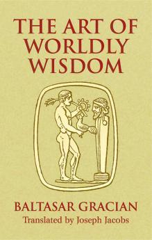 GRACIÁN-THE ART OF WORLDLY WISDOM