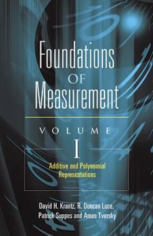 Foundations of Measurement Volume I: