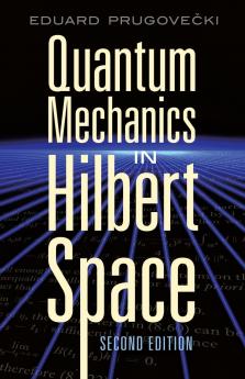 Quantum Mechanics in Hilbert Space