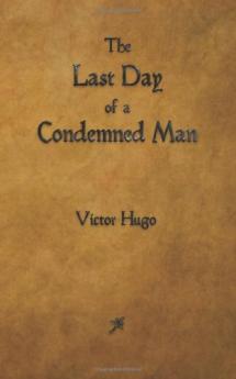 The Last Day of a Condemned Man