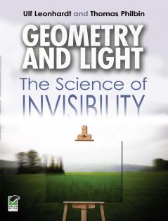 Geometry and Light: The Science of Invisibility