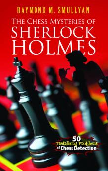 Chess Mysteries of Sherlock Holmes