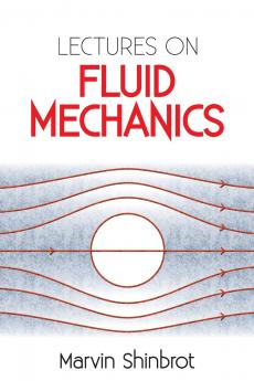 Lectures on Fluid Mechanics
