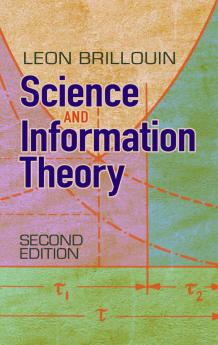 Science and Information Theory: Second Edition