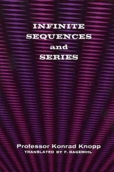 Infinite Sequences and Series (Dover Books on Mathematics)