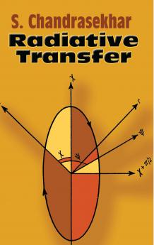 Radiative Transfer (Dover Books on Physics)