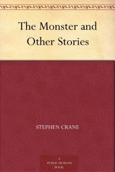 Crane - The Monster and Other Stories