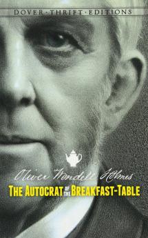 Holmes-Autocrat of the Breakfast Table