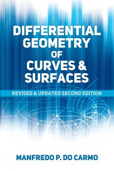 Differential Geometry of Curves and Surfaces