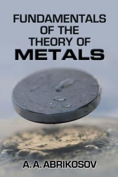FUNDAMENTALS OF THE THEORY OF METALS