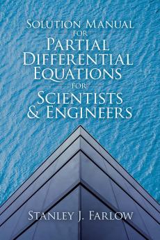 Solution Manual for Partial Differential Equations for S&E