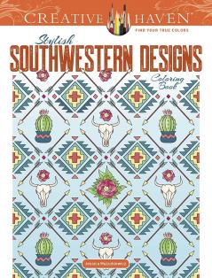 CREATIVE HAVEN STYLISH SOUTHWESTERN DESIGNS COLORING BOOK