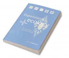 Experiments in Ecology