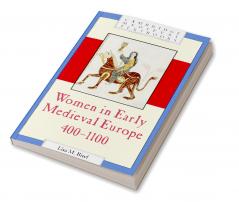 Women in Early Medieval Europe 400 1100