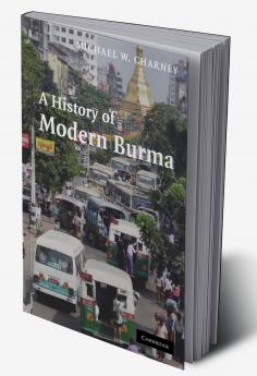 A History of Modern Burma