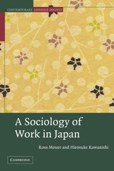 A Sociology of Work in Japan