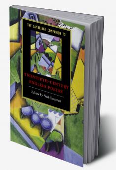 The Cambridge Companion to Twentieth-Century English Poetry