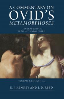 A Commentary on Ovid's <i>Metamorphoses</i>