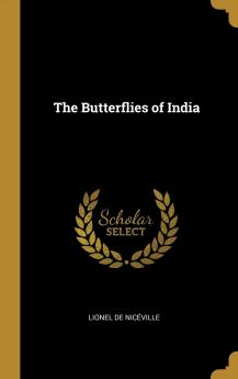 The Butterflies of India