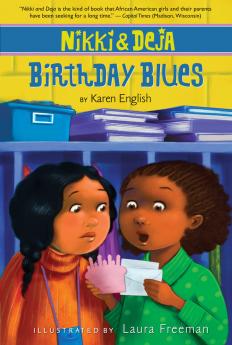 NIKKI AND DEJA: BIRTHDAY BLUES