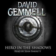Hero In The Shadows: A captivating and breath-taking page-turner from the master of heroic fantasy (Drenai Novels)