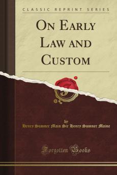 On Early Law and Custom