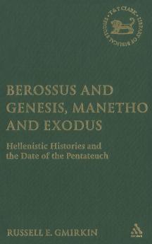 Berossus and Genesis Manetho and Exodus