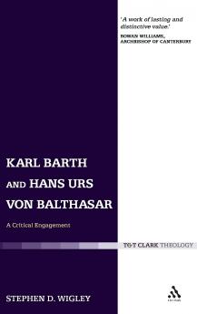 Karl Barth and Hans Urs von Balthasar
