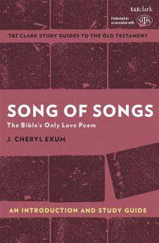 Song of Songs: An Introduction and Study Guide
