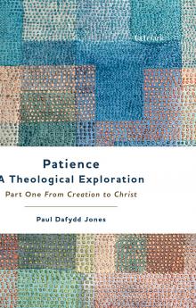 Patience-A Theological Exploration