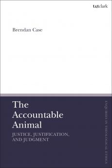 Accountable Animal: Justice Justification and Judgment