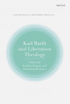 Karl Barth and Liberation Theology
