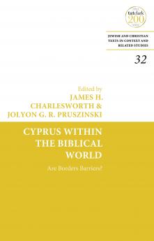 Cyprus Within the Biblical World