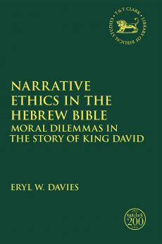 Narrative Ethics in the Hebrew Bible