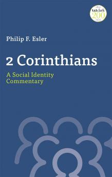 2 Corinthians: A Social Identity Commentary
