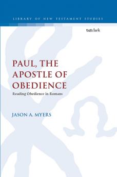 Paul the Apostle of Obedience