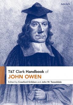 T&T Clark Handbook of John Owen