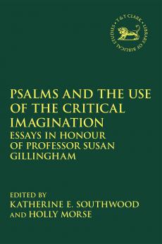 Psalms and the Use of the Critical Imagination