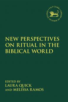 New Perspectives on Ritual in the Biblical World