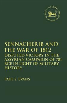 Sennacherib and the War of 1812