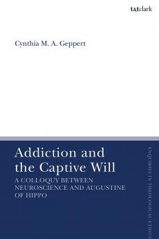 Addiction and the Captive Will