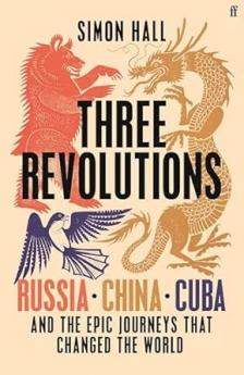 RUSSIA CHINA CUBA AND THE EPIC JOURNEYS THAT CHANGED THE WORLD