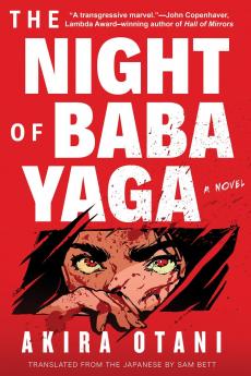 The Night of Baba Yaga: Kill Bill meets Thelma and Louise in this gripping Japanese cult thriller