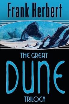 THE GREAT DUNE TRILOGY