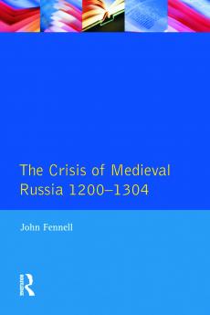 Crisis of Medieval Russia 1200-1304
