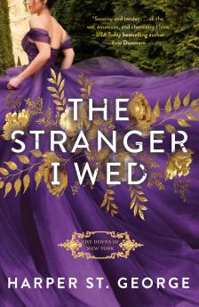 The Stranger I Wed: 1 (The Doves of New York)